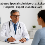 Diabetes Specialist in Meerut at Lokpriya Hospital | Expert Diabetes Care