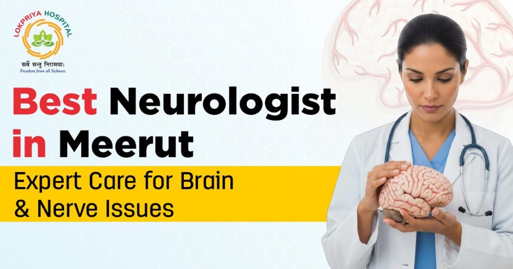 Best Neurologist in Meerut