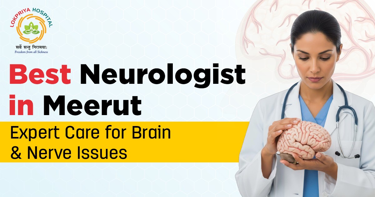 Best Neurologist in Meerut